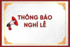 LỊCH NGHỈ LỄ GIỖ TỔ HÙNG VƯƠNG (10/3 ÂL) VÀ 30/4, 1/5
