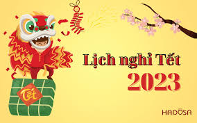 Lịch nghỉ Tết Nguyên đán Quý Mão năm 2023